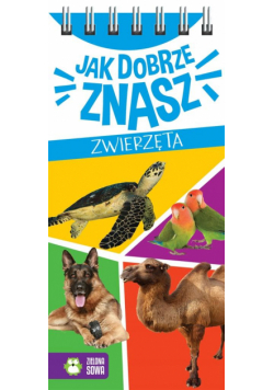 Jak dobrze znasz zwierzęta?