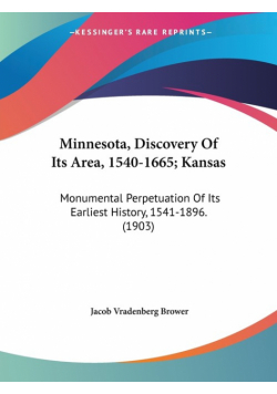 Minnesota, Discovery Of Its Area, 1540-1665; Kansas