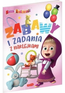 Masza i Niedźwiedź. Zabawy i zadania z naklejkami