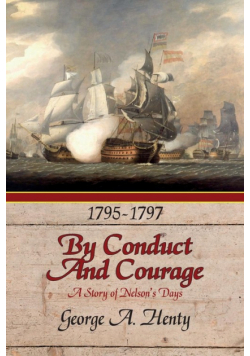 By Conduct and Courage
