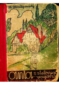 Ania z Zielonego Wzgórza 1935 r.