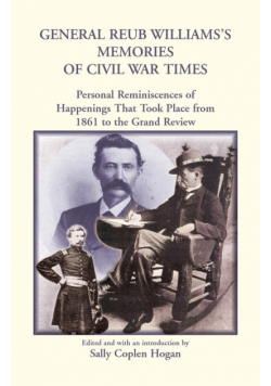 General Reub Williams's Memories of Civil War Times