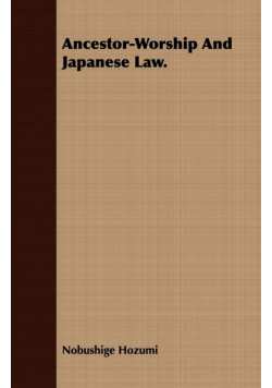 Ancestor-Worship And Japanese Law.