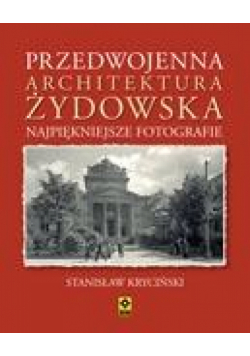 Przedwojenna architektura Żydowska