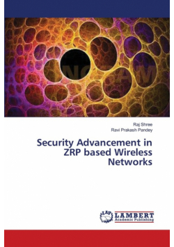 Security Advancement in ZRP based Wireless Networks