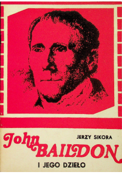 John Baildon i jego dzieło