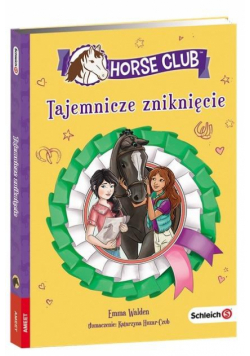 Horse Club. Tajemnicze zniknięcie