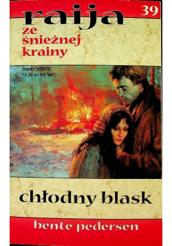 Raija Ze Śnieżnej Krainy tom 39 Chłodny Blask