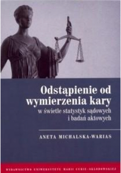 Odstąpienie od wymierzenia kary w świetle...