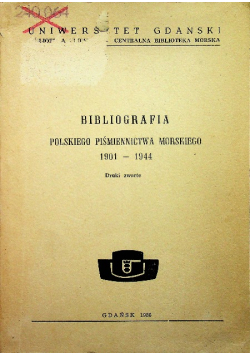 Bibliografia polskiego piśmiennictwa morskiego 1901 - 1944