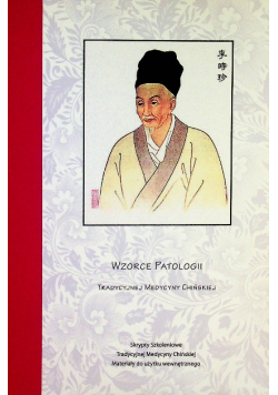 Wzorce patologii Tradycyjna Medycyna Chińska