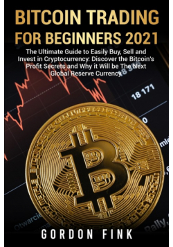 Bitcoin Trading For Beginners 2021