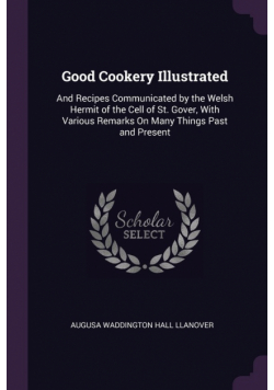 Good Cookery Illustrated
