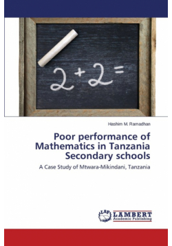 Poor performance of Mathematics in Tanzania Secondary schools