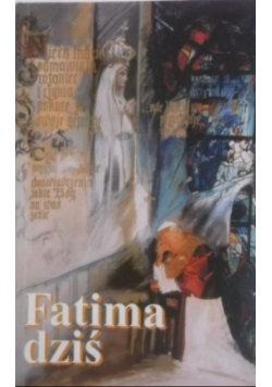 Fatima dziś
