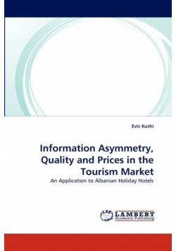 Information Asymmetry, Quality and Prices in the Tourism Market