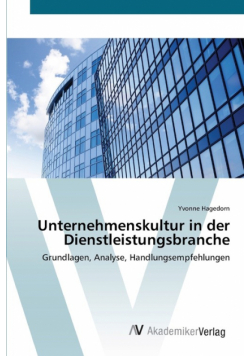 Unternehmenskultur in der Dienstleistungsbranche
