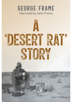 A 'Desert Rat' Story