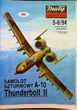 Mały modelarz nr 5 - 6 Samolot szturmowy A - 10 Thunderbolt II