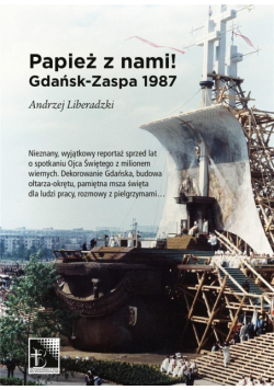 Papież z nami! Gdańsk-Zaspa 1987