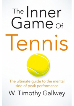 The Inner Game of Tennis
