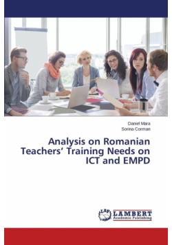 Analysis on Romanian Teachers' Training Needs on ICT and EMPD