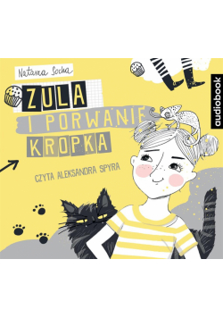Zula i porwanie Kropka audiobook