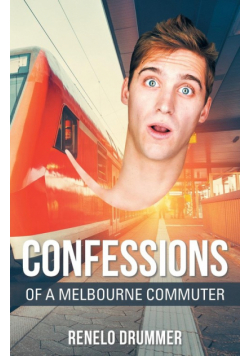 Confessions of a Melbourne Commuter