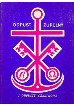 Odpust zupełny i odpusty cząstkowe