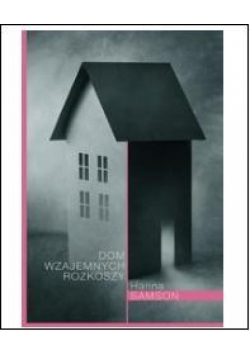 Dom wzajemnych rozkoszy