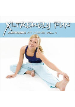 X-Tremely Fun - Aerobic At home Vol. 1 CD