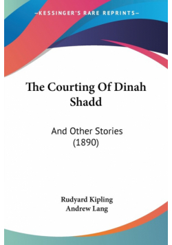 The Courting Of Dinah Shadd