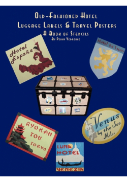 Old Fashioned Hotel Luggage Labels & Travel Posters