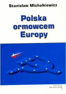 Polska ormowcem Europy
