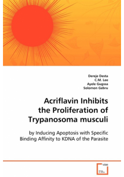 Acriflavin Inhibits the Proliferation of Trypanosoma musculi