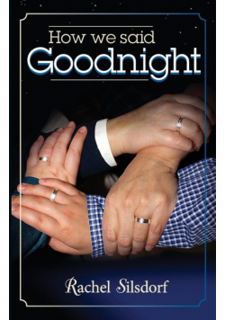 How We Said Goodnight