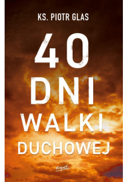 40 dni walki duchowej