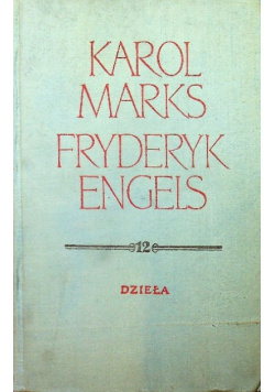 Marks Engels dzieła tom 12