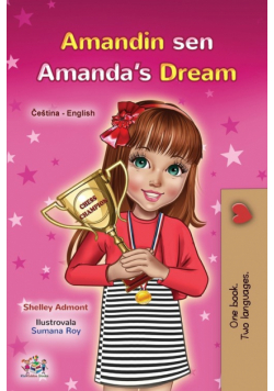 Amanda's Dream (Czech English Bilingual Book for Kids)