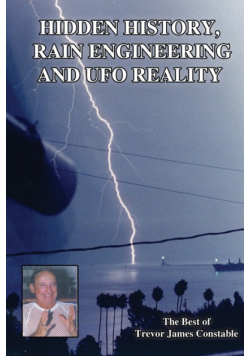 Hidden History, Rain Engineering and UFO Reality