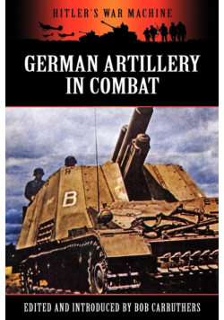 German Artillery in Combat