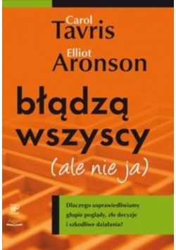 Błądzą wszyscy ale nie ja