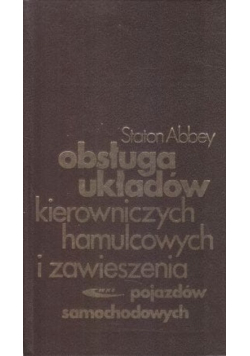 Obsługa układów kierowniczych hamulcowych i zawieszenia pojazdów samochodowych