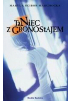 Taniec z Gronostajem - Maryla Ścibor Marchocka