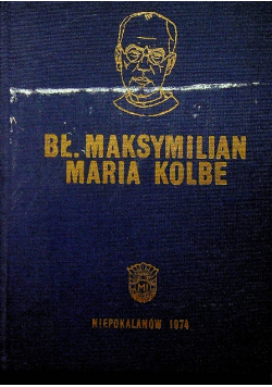 Bł Maksymilian Maria Kolbe