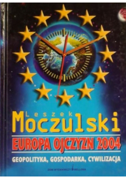Europa Ojczyzn 2004 geopolityka gospodarka cywilizacja