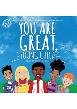 You Are Great, Young Child
