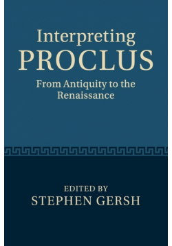 Interpreting Proclus
