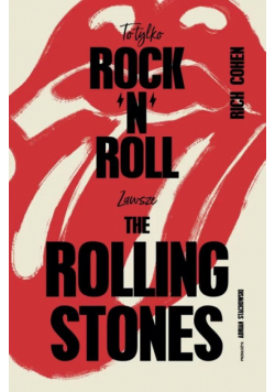 To tylko rock’n’roll Zawsze The Rolling Stones
