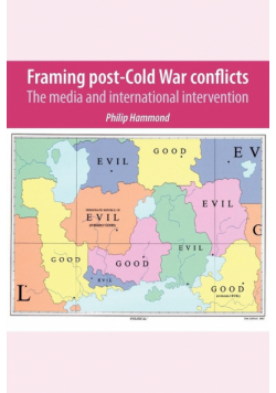 Framing post-Cold War conflicts